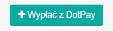 1koszyk - wypłać z dotpay