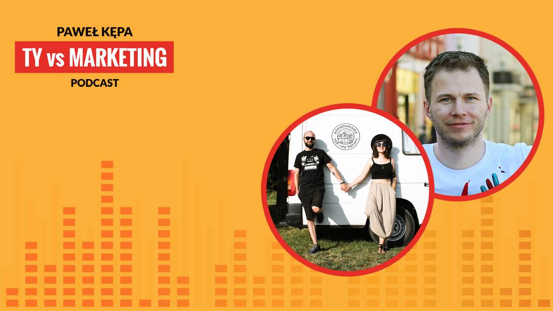 Praca i firma w podróży - rozmowa z Kasią i Lukaszem z PodróżoVanie