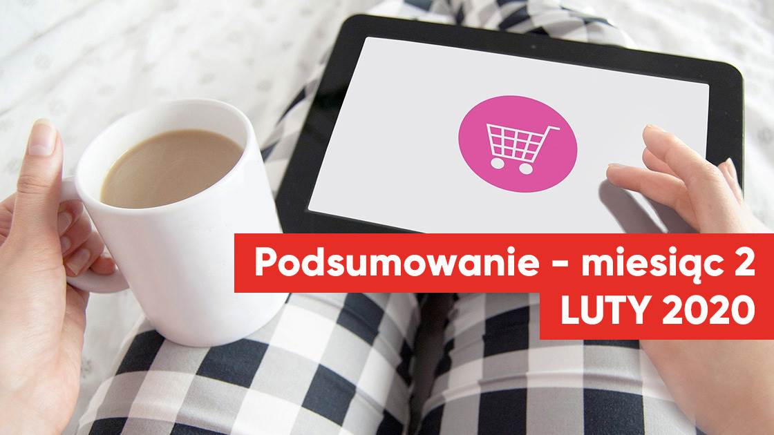 Sklep internetowy - podsumowanie miesiąca 2
