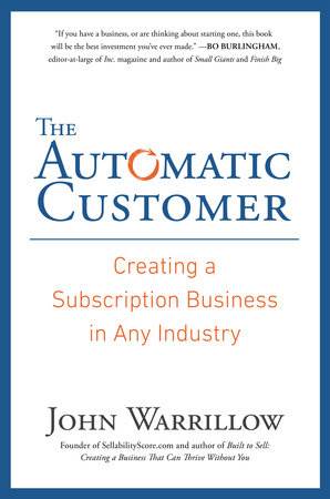 Automatic Customer - John Warrillow