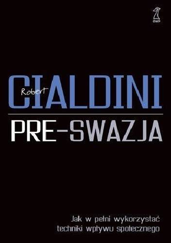 Robert Cialdini - Preswazja